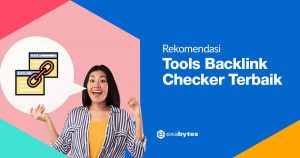 5-rekomendasi-tools-backlink-checker-terbaik